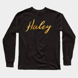 Haley Name Hand Lettering in Faux Gold Letters Long Sleeve T-Shirt